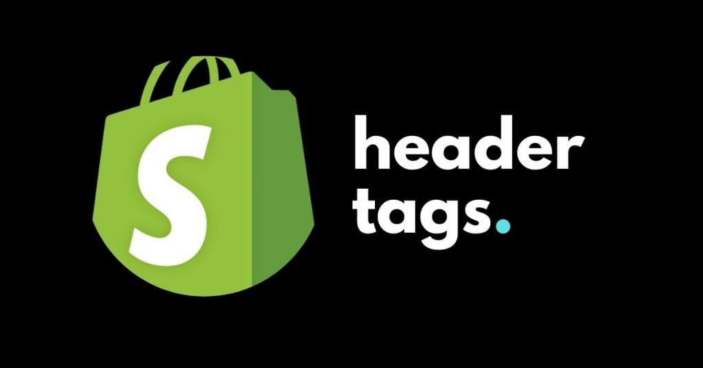 Change Shopify Header tags